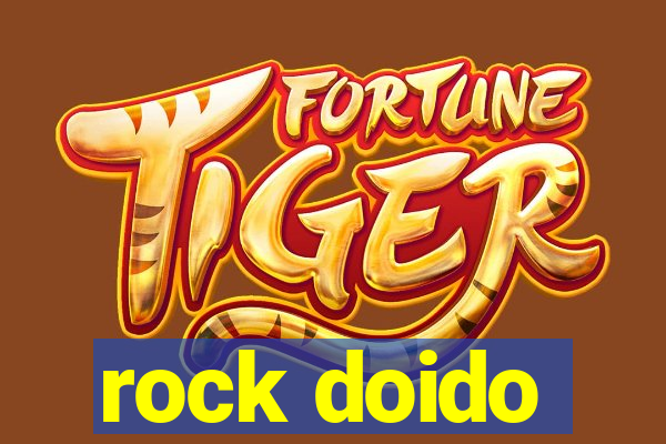 rock doido